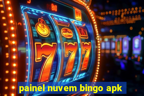 painel nuvem bingo apk